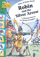 Robin and the Silver Arrow