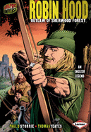 Robin Hood: Outlaw of Sherwood Forest - Storrie, Paul D.