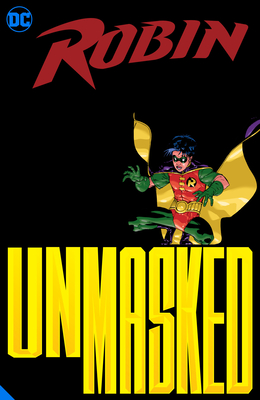 Robin: Unmasked - Willingham, Bill