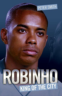 Robinho: King of the City - Lovell, Terry