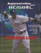 Robinson Cano - Rodriguez Gonzalez, Tania