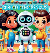 Robo to the Rescue with Hamza and Safa