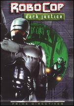 Robocop: Prime Directives - Dark Justice - Julian Grant