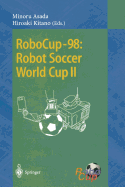 Robocup-98: Robot Soccer World Cup II