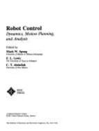 Robot Control: Dynamics, Motion Planning, and Analysis - Spong, Mark W, and Abdallah, Chaouki T (Editor), and Lewis, Frank L (Editor)