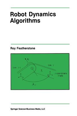 Robot Dynamics Algorithms - Featherstone, Roy