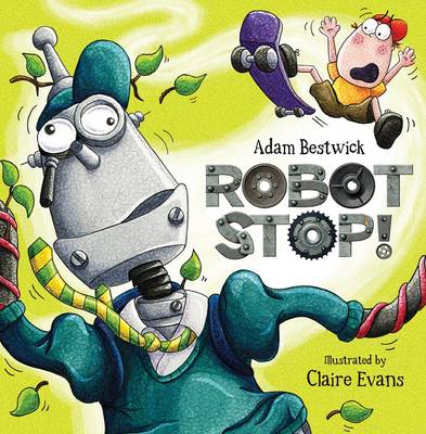 Robot Stop - Bestwick, Adam