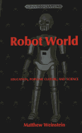 Robot World: Education, Popular Culture, and Science