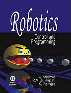 Robotics: Control and Programming