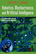 Robotics, Mechatronics, and Artificial Intelligence