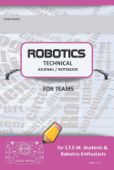 Robotics Technical Journal Notebook for Teams - For Stem Students & Robotics Enthusiasts: Build Ideas, Code Plans, Parts List, Troubleshooting Notes, Competition Results, Pink Plain