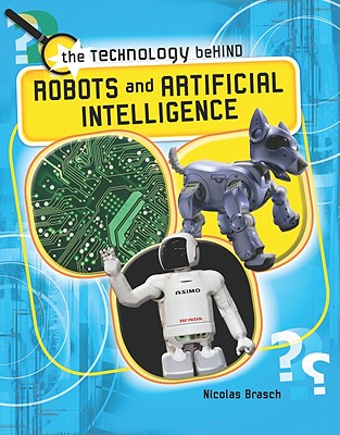 Robots and Artificial Intelligence - Brasch, Nicolas