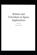 Robots and Telerobots in Space Applications