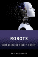 Robots: What Everyone Needs to Know?