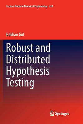 Robust and Distributed Hypothesis Testing - Gl, Gkhan