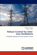 Robust Control for Inter-Area Oscillations