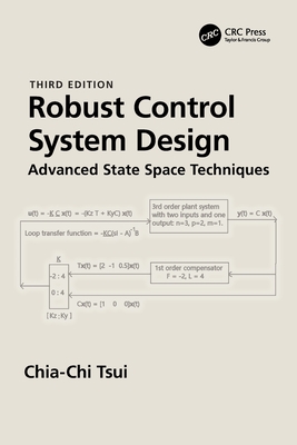 Robust Control System Design: Advanced State Space Techniques - Tsui, Chia-Chi