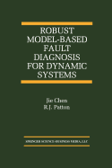 Robust Model-Based Fault Diagnosis for Dynamic Systems