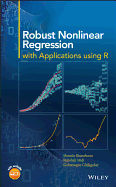 Robust Nonlinear Regression: with Applications using R