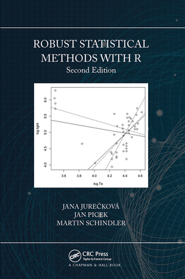 Robust Statistical Methods with R, Second Edition - Jureckov, Jana, and Picek, Jan, and Schindler, Martin