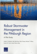 Robust Stormwater Management in the Pittsburgh Region: A Pilot Study