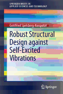 Robust Structural Design against Self-Excited Vibrations