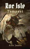 Roc Isle: Tempest