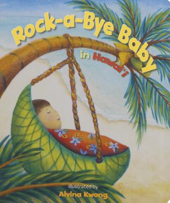 Rock-A-Bye Baby in Hawaii - Gillespie, Jane