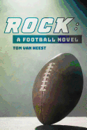Rock: A Football Novel