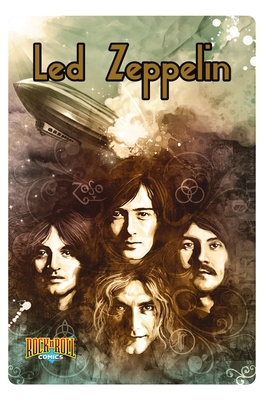 Rock and Roll Comics: Led Zeppelin - Steffenhagen, Spike