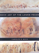 Rock Art of the Lower Pecos: 50 Inspiring Drawings, Doodles & Ideas for the Meditative Artist