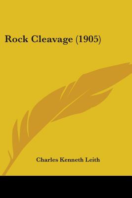 Rock Cleavage (1905) - Leith, Charles Kenneth