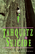 Rock Climber's Guide to Tahquitz and Suicide - Vogel, Randy, and Gaines, Bob