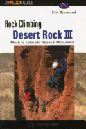 Rock Climbing Desert Rock III: Moab to Colorado National Monument