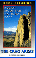 Rock Climbing Rocky Mountain National Park: The Crag Areas