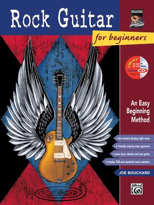 Rock Guitar for Beginners: An Easy Beginning Method, Book & Enhanced CD - Bouchard, Joe