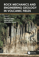 Rock Mechanics and Engineering Geology in Volcanic Fields: 5th International Workshop on Rock Mechanics and Engineering Geology in Volcanic Fields (RMEGV V, Fukuoka, Japan, 9-11 September 2021)