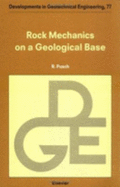 Rock Mechanics on a Geological Base: Volume 77 - Pusch, R