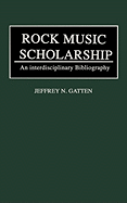 Rock Music Scholarship: An Interdisciplinary Bibliography