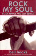 Rock My Soul: Black People and Self-Esteem