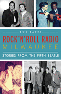 Rock 'n' Roll Radio Milwaukee