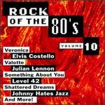 Rock of the 80's, Vol. 10