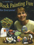 Rock Painting Fun for Everyone! - Wellford, Lin