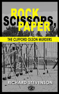 Rock, Scissors, Paper: The Clifford Olson Murders