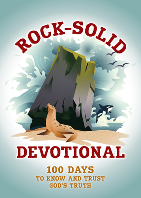 Rock-Solid Devotional: 100 Days to Know and Trust God's Truth - VanCleave, Rhonda
