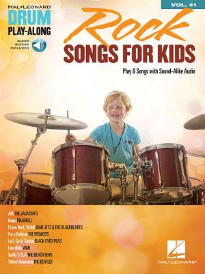 Rock Songs for Kids: Drum Play-Along Volume 41 - Hal Leonard Publishing Corporation