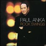Rock Swings [Bonus Tracks] - Paul Anka
