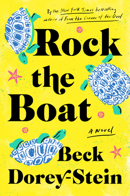 Rock the Boat: A Novel - Dorey-Stein, Beck