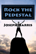 Rock the Pedestal