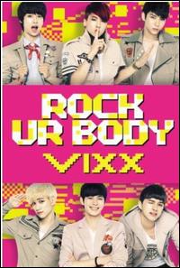 Rock Ur Body - Vixx